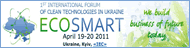 1st International Forum of Clean Technologies in Ukraine ECOSMART-2011